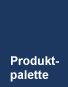 Produktpalette
