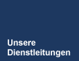 Unsere Dienstleistungen im �berblick